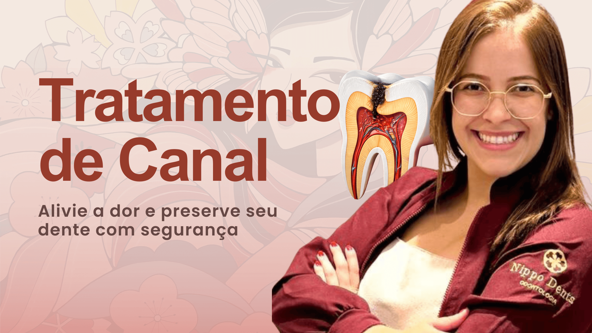 Especialista em tratamento de canal da Nippo Dents explicando como eliminar a dor e preservar o dente com segurança.